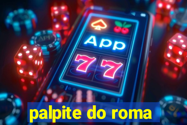 palpite do roma